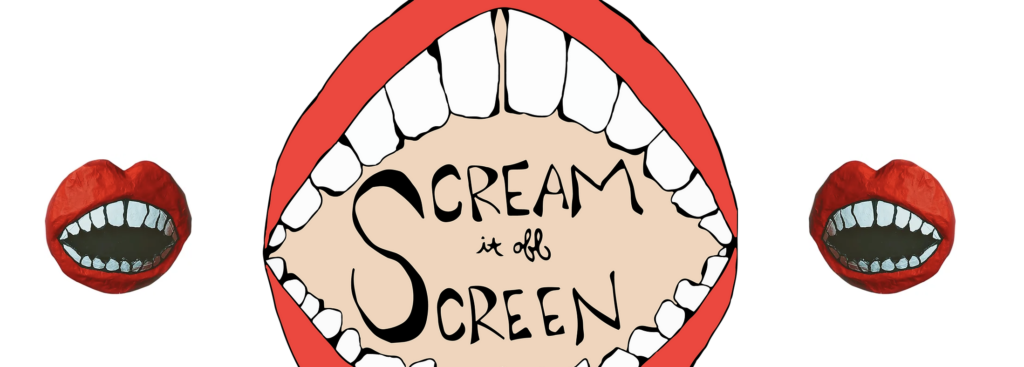 SCREAM it off SCREEN // Short Film Competition